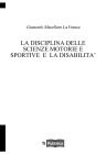 LA DISCIPLINA DELLE SCIENZE MOTORIE E SPORTIVE  E  LA DISABILITA’